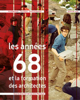 Les années 68 et la formations des architectes